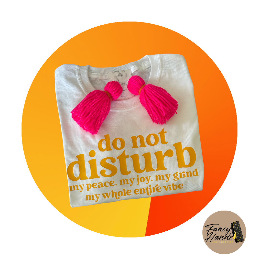 “Do Not Disturb”